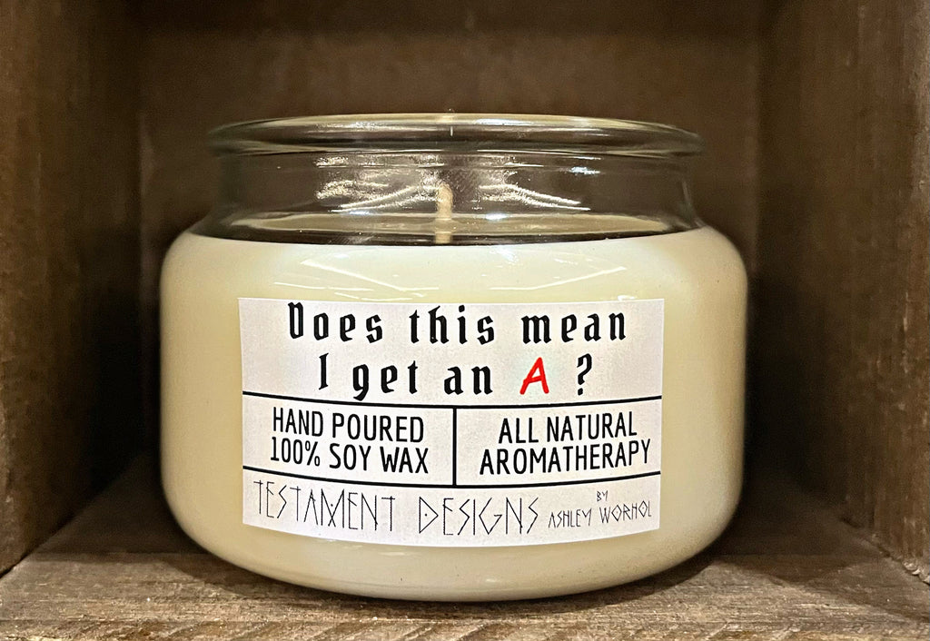 NEW SCENT “Does This Mean I Get An A?”