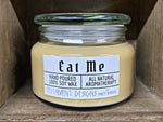 “Eat Me”- Candle